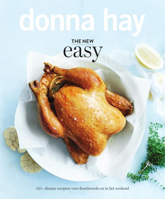 Donna Hay, The new easy - Donna Hay