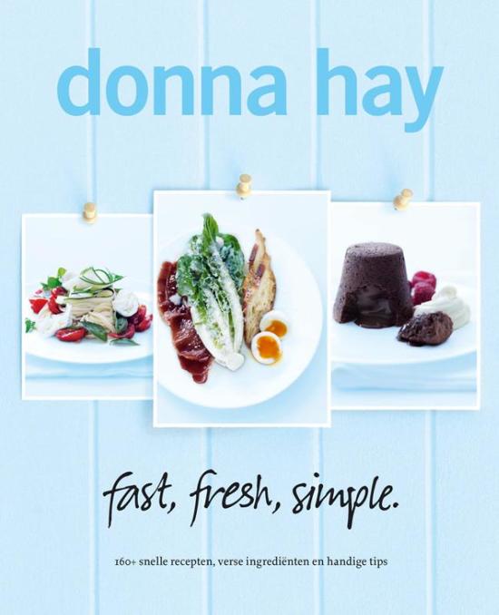 Fast, Fresh, Simple - Donna Hay