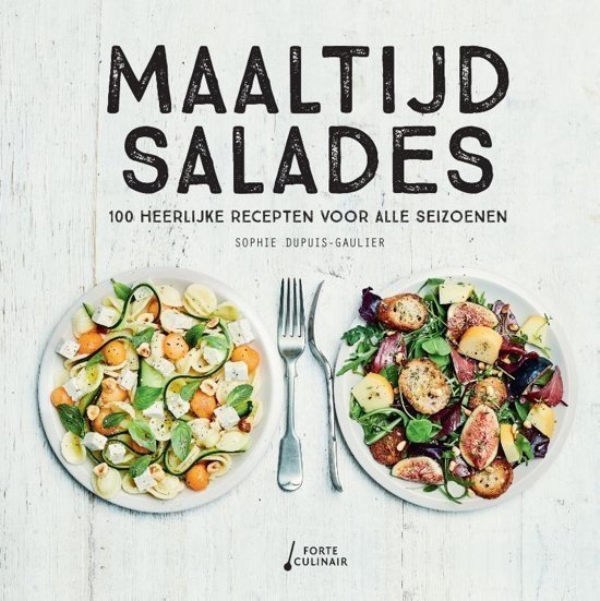 Maaltijdsalades -  Sophie Dupuis-Gaulier