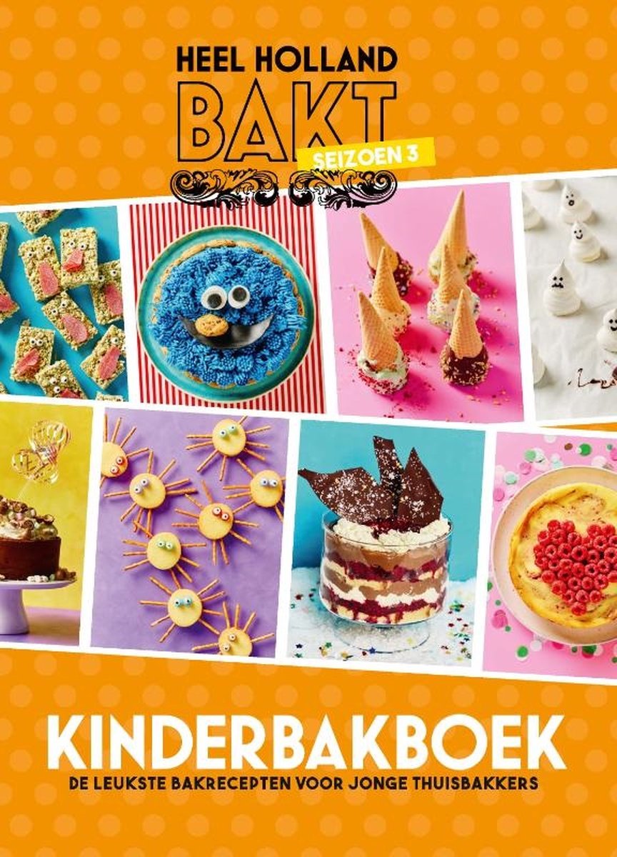 Heel Holland Bakts kinderbakboek 3