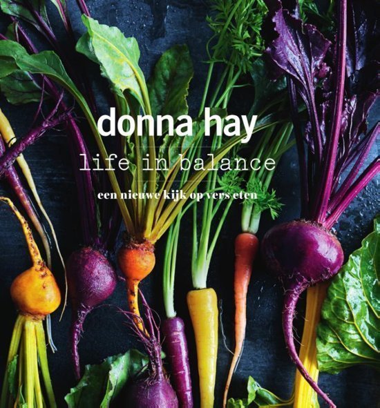 Donna Hay, Life in balance - Donna Hay