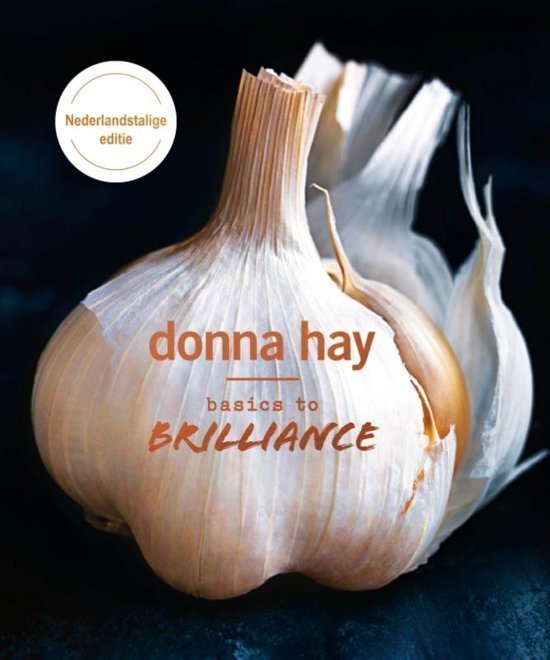 Donna Hay, Basics to Brilliance - Donna Hay